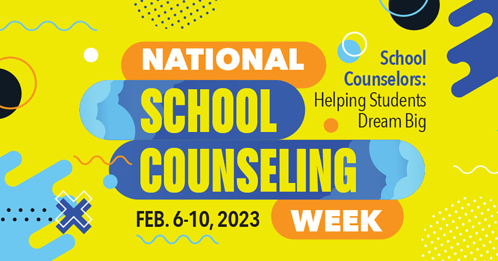 National School Counseling Week:  Feb 6th - 10th!